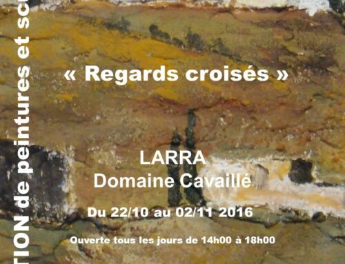 OCTOBRE 2023 ///.  REGARDS CROISES A LARRA